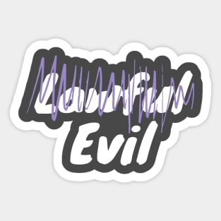 "Lawful" Evil Alignment Sticker